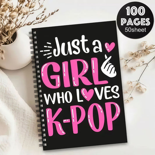 Just A Girl Who Loves K-Pop Spiral Notebook – A5 Cute Korean Aesthetic Diary | 100 Pages (50 Sheets) Kpop Journal for Girls & Teens